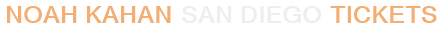 Noah Kahan San Diego Tickets
